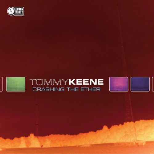 Cover for Tommy Keene · Crashing the Ether (CD) (2006)