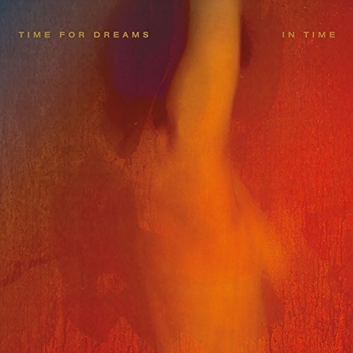 Cover for Time For Dreams · In Time (CD) (2018)