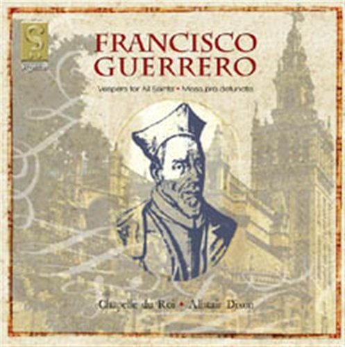 Requiem & Vespers - F. Guerrero - Musik - SIGNUM CLASSICS - 0635212001721 - 29 juli 2002