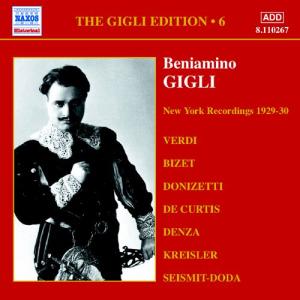 Gigli Edition 6 - B. Gigli - Musik - NAXOS - 0636943126721 - 18. januar 2004