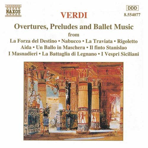 Overtures, Preludes & Bal - Giuseppe Verdi - Musiikki - NAXOS - 0636943407721 - torstai 5. maaliskuuta 1998
