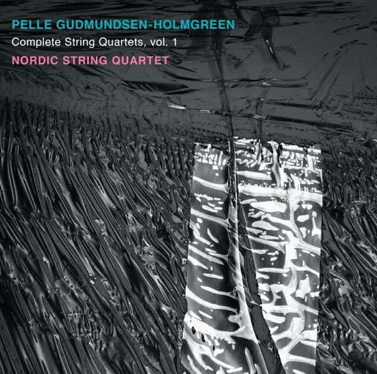 Complete String Quartets Vol.1 - P. Gudmundsen-Holmgreen - Musik - DACAPO - 0636943621721 - 1. februar 2019