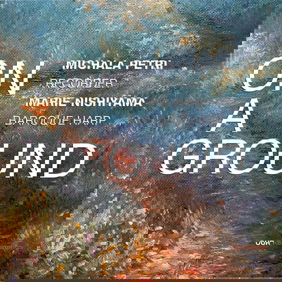 Cover for Michala Petri · On a Ground (CD) (2025)