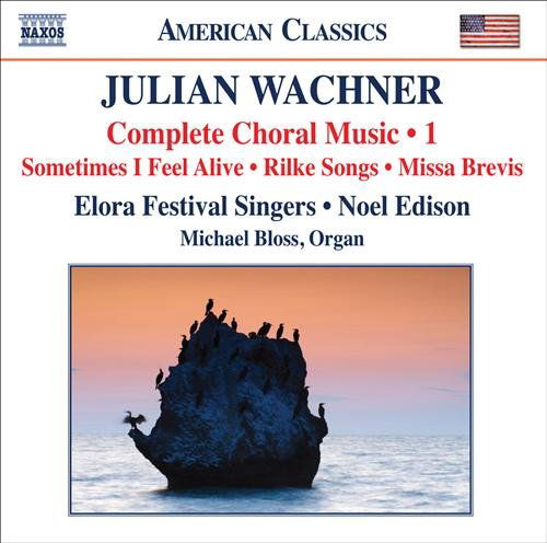 Wachnerchoral Music 1 - Elora Festival Singersedison - Muziek - NAXOS - 0636943960721 - 1 maart 2010