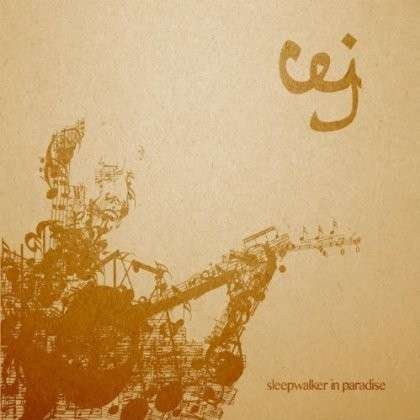 Cover for Cej · Sleepwalker in Paradise (CD) (2013)