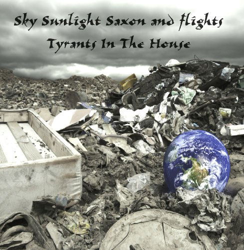 Cover for Saxon Sky · Tyrants in the House (CD) (2009)