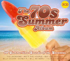 The 70s Summer Album - The 70s Summer Album - Musiikki - Crimson - 0654378058721 - perjantai 15. heinäkuuta 2016