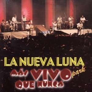 Cover for Nueva Luna La · Mas Vivo Que Nunca - Luna Park (CD) (2003)