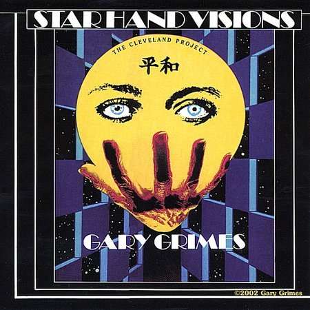 Starhand Visions - Gary Grimes - Muziek - Roy Davies - 0656613650721 - 26 februari 2002