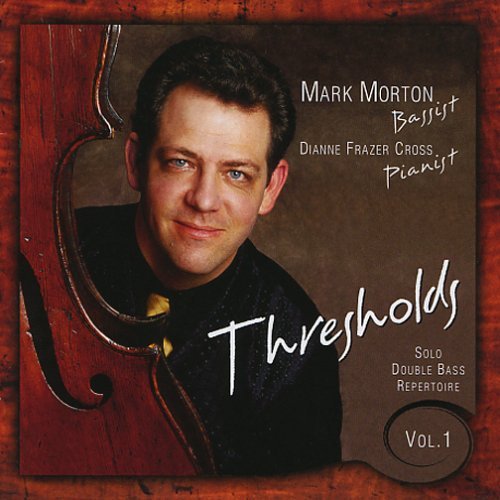 Thresholds Vol. 1 - Morton Mark - Music - Basso Profondo - 0656613973721 - May 15, 2008