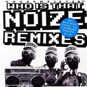 Cover for Housemeister · What Is That Noize-Remixes (CD) (2019)