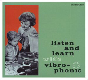 Listen & Learn with Vibro-phonic / Various (CD) (2000)