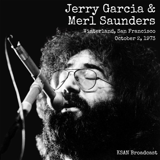 Cover for Garcia, Jerry &amp; Merl Saunders · Winterland, San Francisco, October 2, 1973 (CD) (2022)