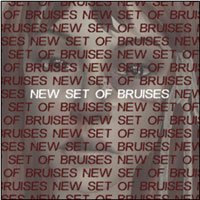 Cover for New Set Of Bruises (CD) (2010)