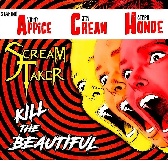 Cover for Scream Taker · Kill The Beautiful (CD) (2022)