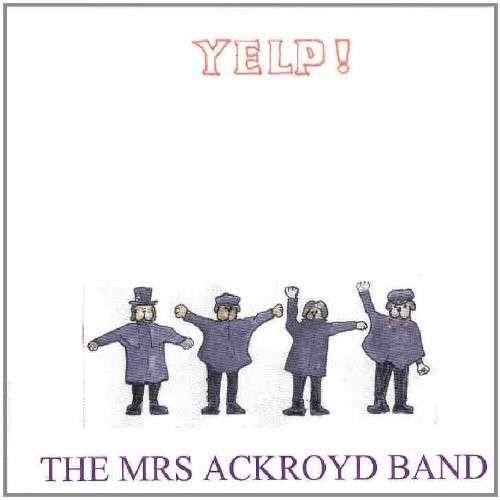 Yelp - Les Barker - Musikk - MRS ACKROYD - 0706127001721 - 10. november 2003