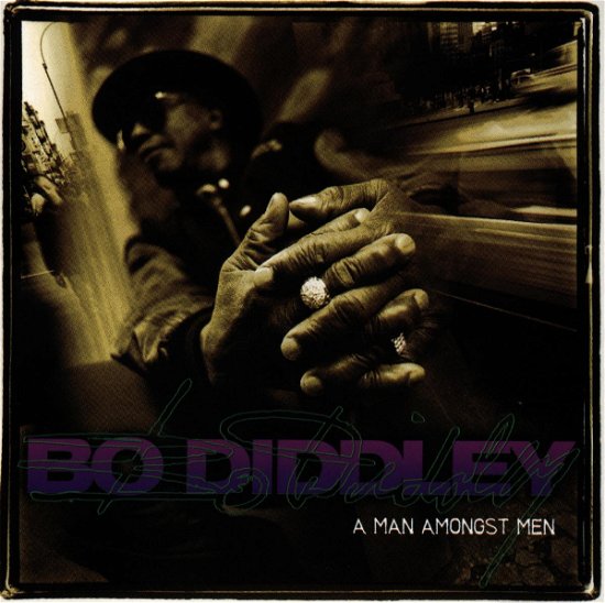 Bo Diddley -a Man Amongst men - Bo Diddley - Musikk - WARNER MUSIC - 0706301481721 - 6. september 1996