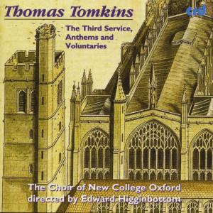 Cover for Tomkins / Choir of New College Oxford / Higginbottom · Third Service: Anthems &amp; Voluntaries (CD) (1995)