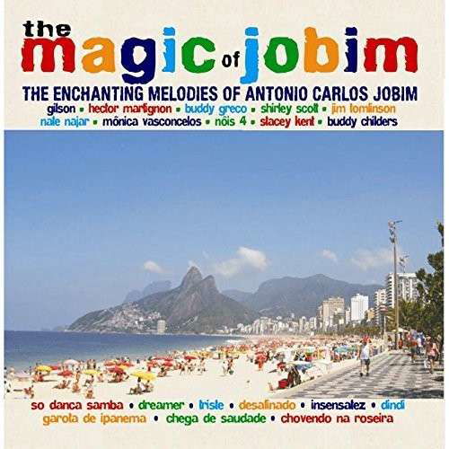 Cover for Magic of Jobim · Enchanting Melodies of Antonio Carlos Jobim (CD) (2014)