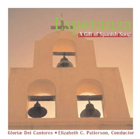 Cover for Gloriae Dei Cantores / Rodrigo / Villa-lobos · Esperanza / Gift of Spanish Song (CD) (2005)