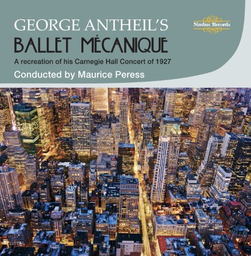 Cover for George Antheil · Ballet Mecanique - New Palais Royale Orchestra (CD) (2018)