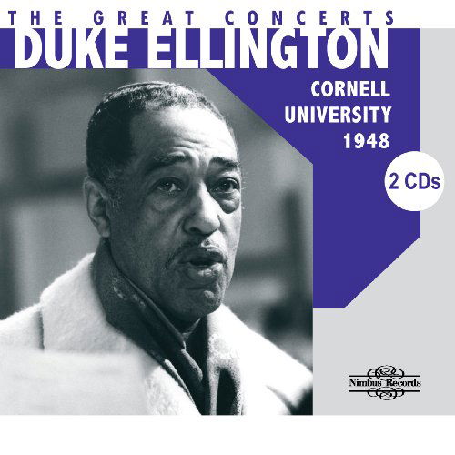 Duke Ellington - Cornell University 1948 - Duke Ellington - Muziek - NIMBUS RECORDS JAZZ - 0710357272721 - 9 maart 2010