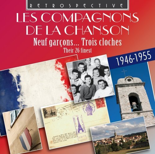 Cover for Les Compagnons De La Chanson · Neuf Garcons... Retrospective Pop / Rock (CD) (2008)