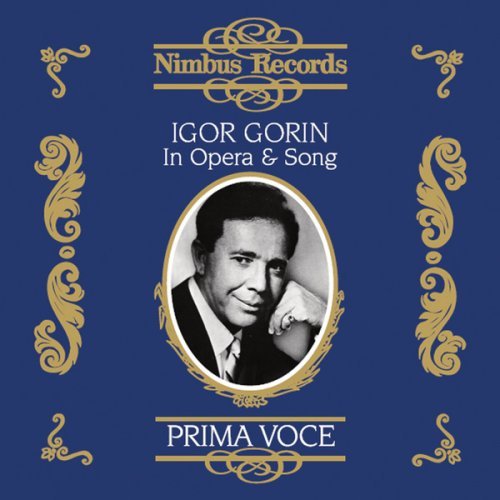 Prima Voce: in Opera & Song - Mussorgsky / Verdi / Rossini / Mattei / Gorin - Musik - NIMBUS - 0710357793721 - 13. februar 2007