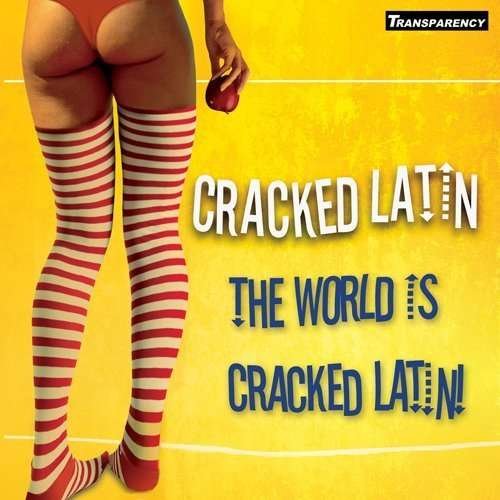 Cover for Cracked Latin · World Is Cracked Latin (CD) (2012)