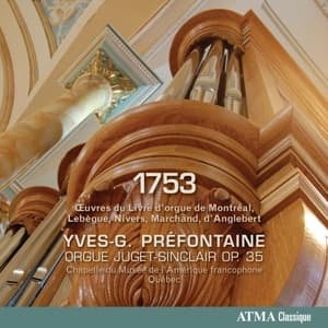 Cover for Yves G. Prefontaine · 1753 - Oeuvres Du Livre D'orgue De Montreal (CD) (2016)
