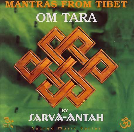 Om Tara: Mantras From Tibet - Sarva-Antah - Music - AMV11 (IMPORT) - 0723723936721 - 2016