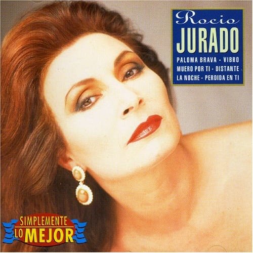 Cover for Rocio Jurado · Simplemente Lo Mejor (CD)