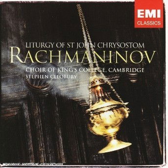 Rachmaninoff: Liturgy of St Jo - King´s College Choir Cambridge - Musik - EMI - 0724355767721 - 10. April 2007