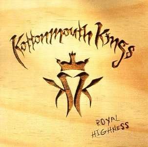 Cover for Kottonmouth Kings · Royal Highness [Australian Import] (CD) (1998)