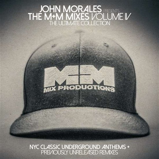 John Morales Presents M+m Mixes 4 - Ultimate Coll - John Morales - Musikk - Bbe - 0730003128721 - 12. januar 2018