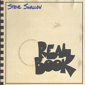 Cover for Swallow Steve · Real Book (CD) (1994)