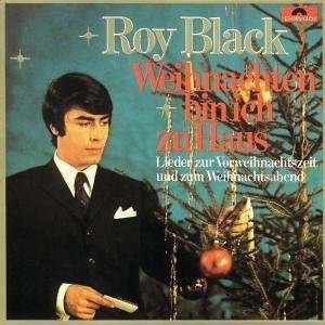 Cover for Roy Black · Weihnachten Bin Ich Zu Ha (CD) (2001)