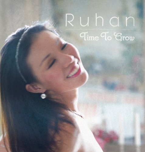 Cover for Ruhan · Time To Grow (CD) (2012)