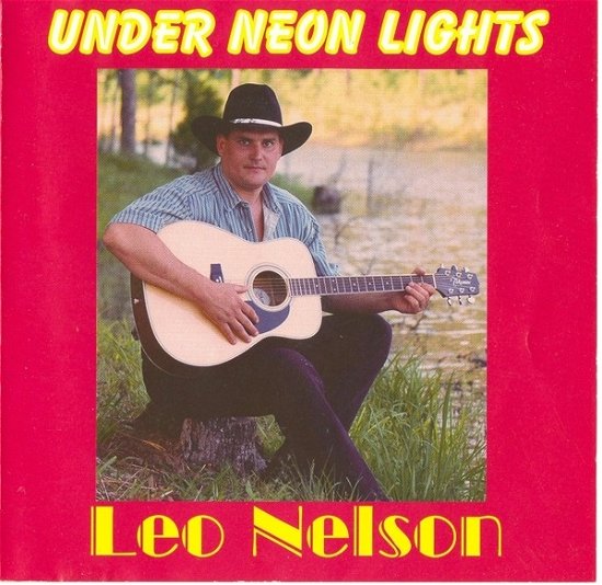 Cover for Leo Nelson · Under Neon Light (CD) (2019)