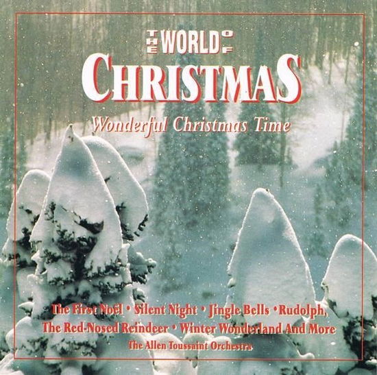 The World of Christmas - Wonderful Christmas Time - The Allen Toussaint Orchestra - Música - TRACE - 0742304019721 - 10 de diciembre de 1992