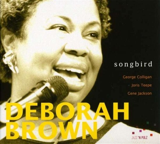 Cover for Deborah Brown · Songbird (CD) (2008)