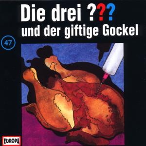 047/und Der Giftige Gockel - Die Drei ??? - Musik - EUROPA DISC - 0743213884721 - 15 oktober 2001