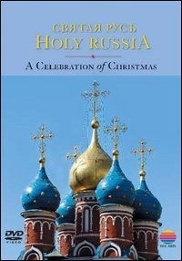 Cover for Varios Interpretes · Holy Russia - Celebrate Christ (DVD) (2010)