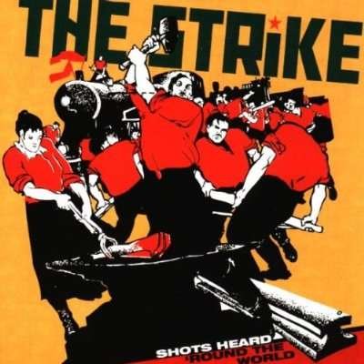 Cover for Strike · Shots Heard 'round The Wo (CD) (1999)