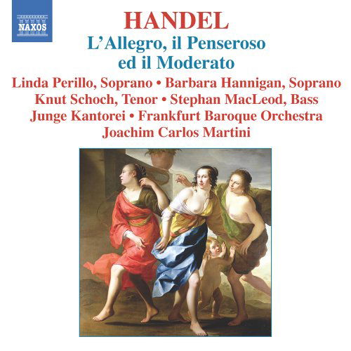 Cover for Handel / Perillo / Hannigan / Schoch / Martini · L'allegro Il Penseroso Ed Il Moderato (CD) (2005)