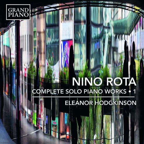 Cover for Hodgkinson · Nino Rota: Complete Solo Piano Works. Vol. 1 (CD) (2020)