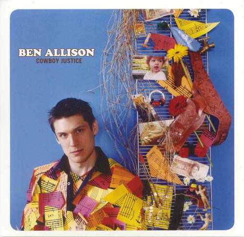Cover for Ben Allison · Cowboy Justice (CD) (2006)