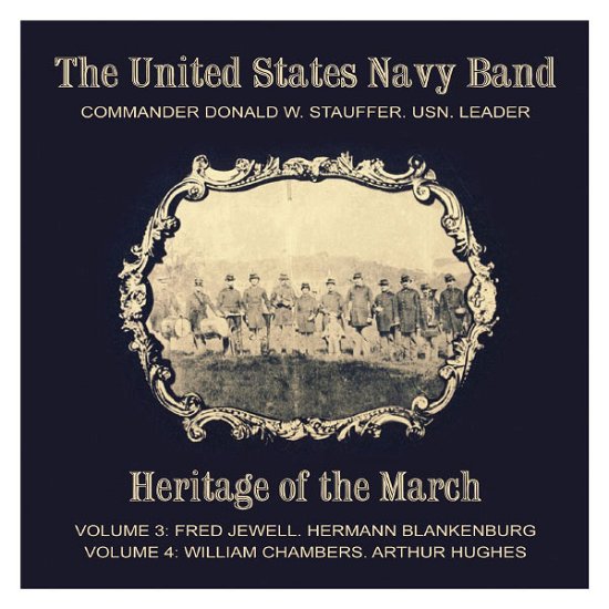 Cover for Jewell / Us Navy Band / Stauffer · Heritage of the March 3 &amp; 4 (CD) (2013)