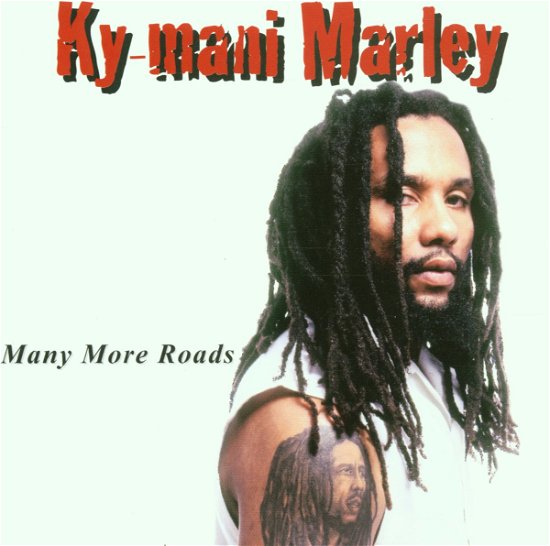 Cover for Ky-mani Marley · Many More Roads (CD) (2001)