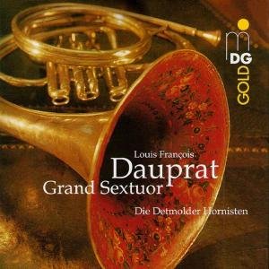 Grand Sextet - Dauprat / Hornisten - Musikk - MDG - 0760623008721 - 17. februar 1998